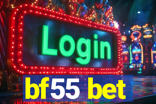 bf55 bet